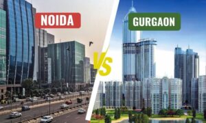 Noida Vs Gurgaon Which city is Better to Live Or Invest