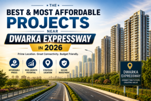affordable projects near Dwarka Expressway