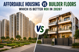 Affordable Housing vs Builder Floors